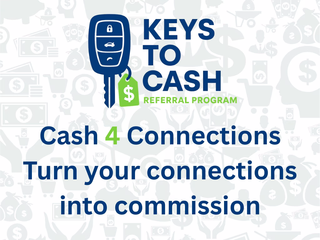 Guaranteed Auto Sales - Keys to Cash Referral Program
